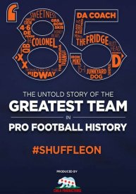 '85: The Greatest Team in Pro Football History