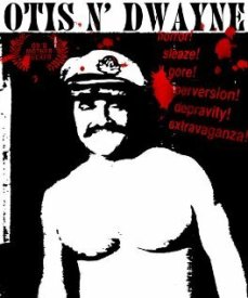 Otis N' Dwayne