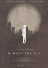 Always the Sun