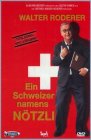 Ein Schweizer namens Nötzli