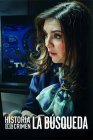 Historia de un crimen: la búsqueda