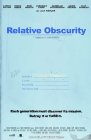 Relative Obscurity