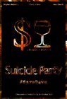 Suicide Party #SaveDave