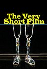 The Very Short Film