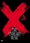 X: The Unheard Music